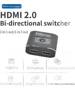 Splitter HDMI 8K bidirectionnel, 2 ports, versions 4K ou 8K, detail